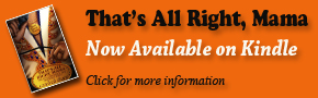 That's All Right, Mama on Kindle